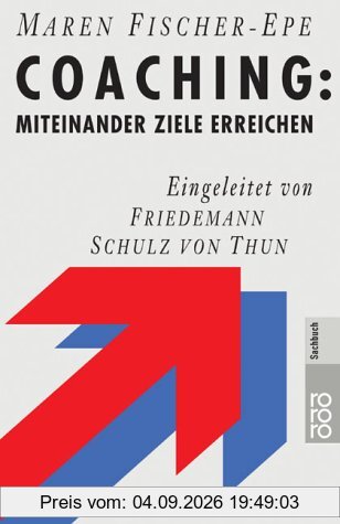Coaching. Miteinander Ziele erreichen