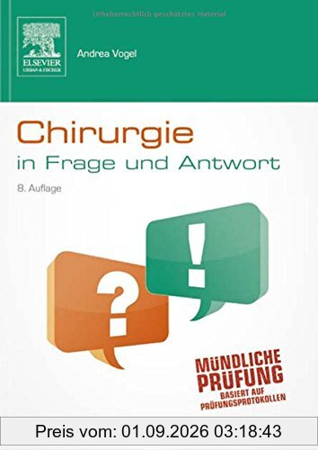Chirurgie in Frage und Antwort: Fragen und Fallgeschichten