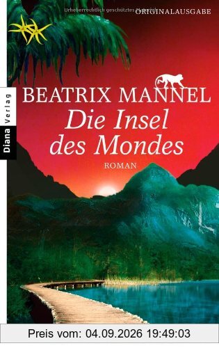 Die Insel des Mondes: Roman