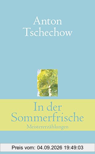 In der Sommerfrische: Meistererzählungen