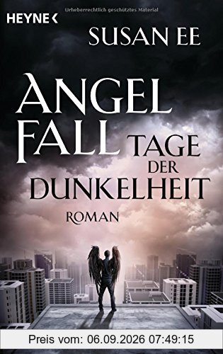 Angelfall - Tage der Dunkelheit: Roman