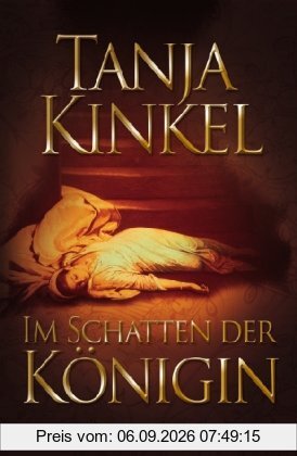 Im Schatten der Königin: Roman