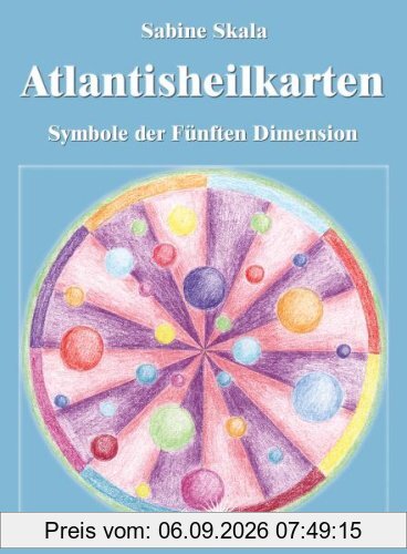 Atlantisheilkarten: Symbole der Fünften Dimension