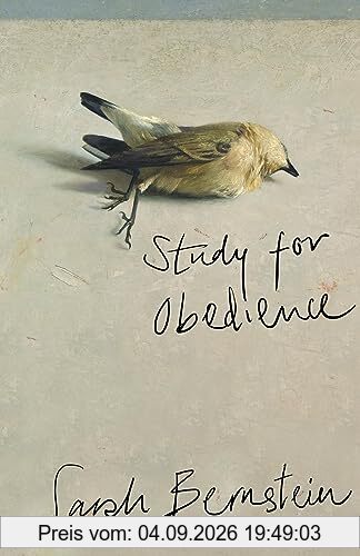 Study for Obedience: Longlisted for the Booker Prize 2023