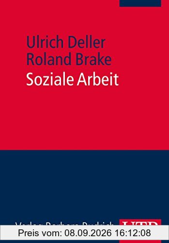 Soziale Arbeit: Grundlagen für Theorie und Praxis