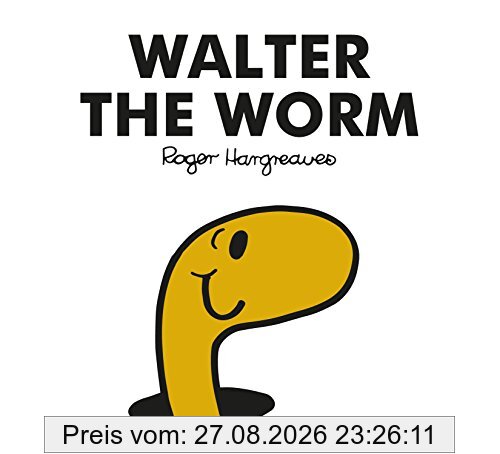 Mr. Men Walter the Worm: Bilderbuch