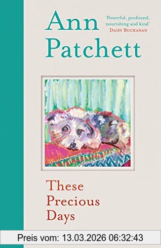 These Precious Days, Ann Patchett