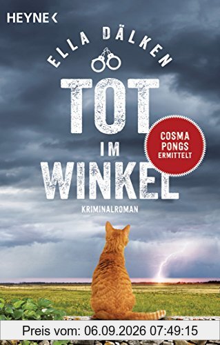 Tot im Winkel: Cosma Pongs ermittelt - Kriminalroman (Die Cosma-Pongs-Reihe, Band 2)