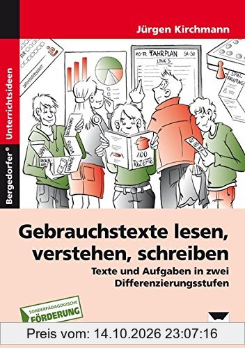 Gebrauchstexte lesen, verstehen, schreiben: Texte und Aufgaben in zwei Differenzierungsstufen für Schüler mit sonderpädagogischem …