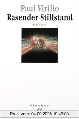 Rasender Stillstand: Essay