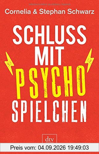 Schluss mit Psychospielchen (dtv premium)