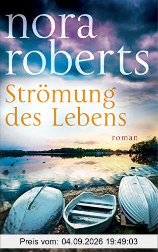 Strömung des Lebens: Roman