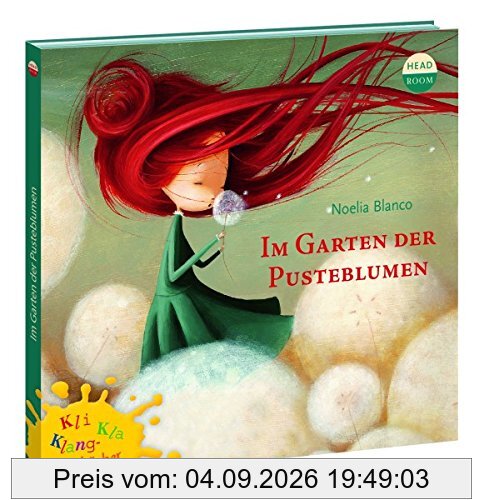 Kli-Kla-Klangbücher: Im Garten der Pusteblumen