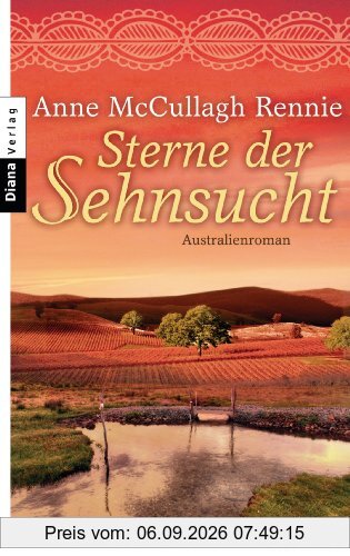 Sterne der Sehnsucht: Australienroman