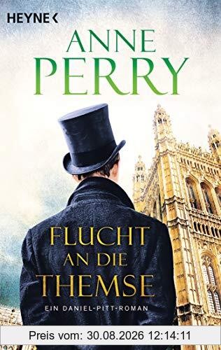Flucht an die Themse: Ein Daniel-Pitt-Roman (Daniel-Pitt-Serie, Band 2)