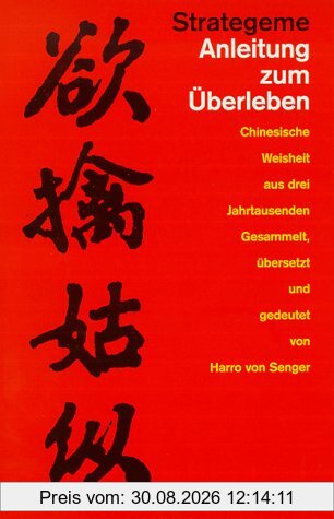 Strategeme. Anleitung zum Überleben.