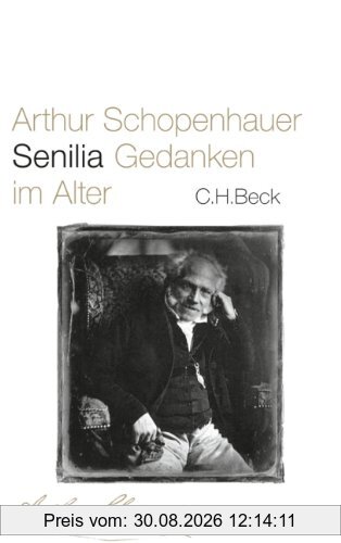 Senilia: Gedanken im Alter