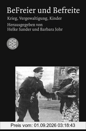 BeFreier und Befreite. Krieg, Vergewaltigungen, Kinder.