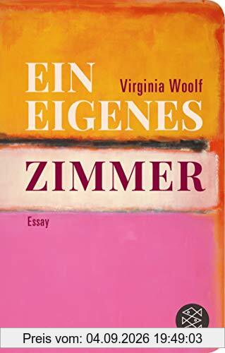 Ein eigenes Zimmer: Essay (Fischer Taschenbibliothek)