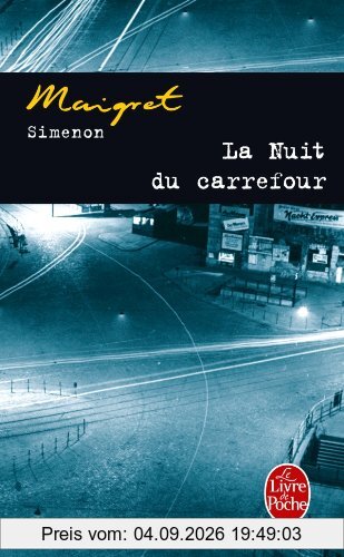 La nuit du carrefour