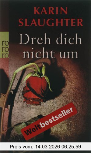 Karin Slaughter Dreh Dich Nicht Um