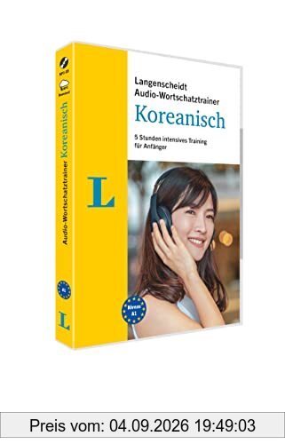 Langenscheidt Audio-Wortschatztrainer Koreanisch: 7 Stunden intensives Training für Anfänger und Wiedereinsteiger