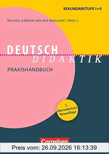 Fachdidaktik: Deutsch-Didaktik (7., überarbeitete Neuauflage): Praxishandbuch. Buch