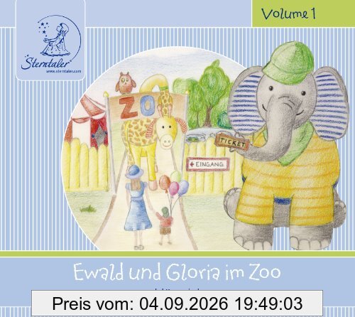 Sterntaler Hörgeschichten:Ewald & Gloria Im Zoo