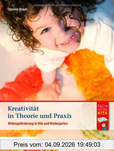 Kreativität in Theorie und Praxis: Bildungsförderung in Kita und Kindergarten
