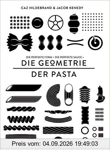 DIE GEOMETRIE DER PASTA: Die perfekte Form und die perfekte Sauce gleich das perfekte Essen
