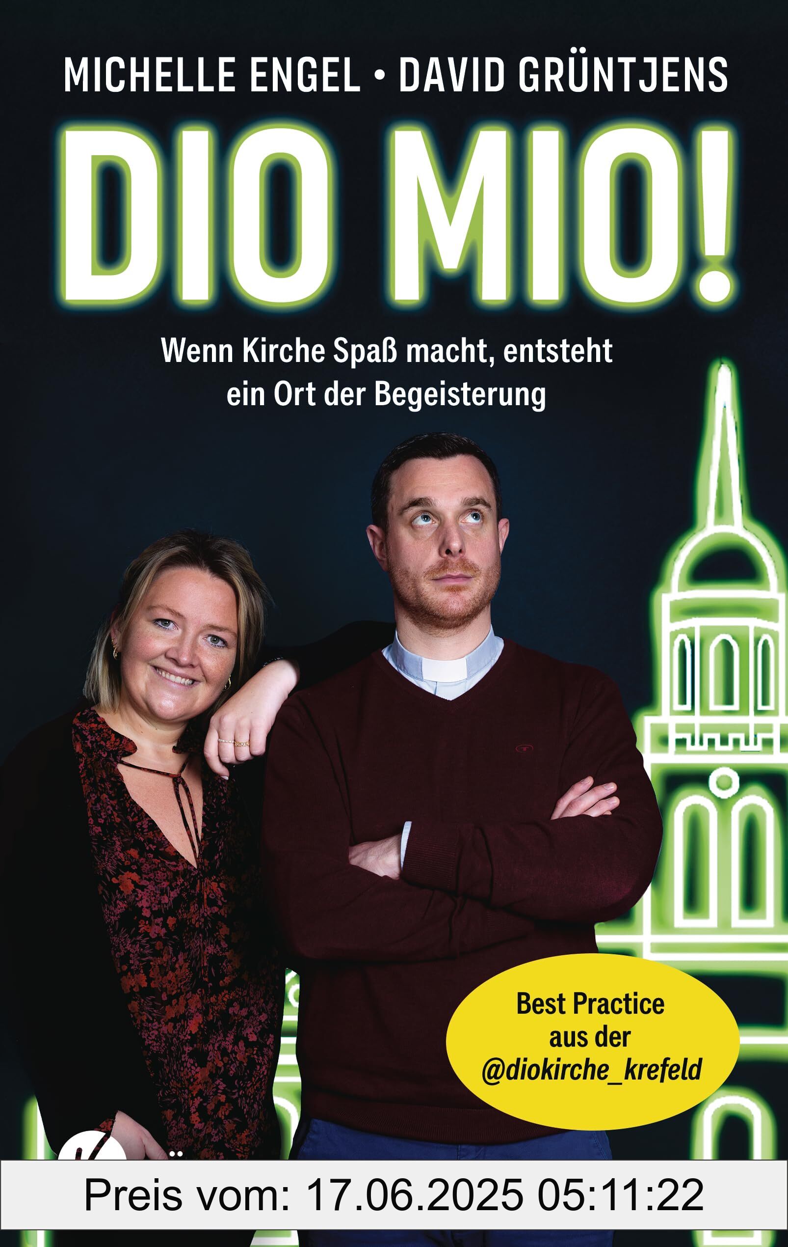 Binding : perfect, Label : Dio mio! : Wenn Kirche Spaß macht, entsteht ein Ort der Begeisterung - Best Practice aus der @diokirche_krefeld, medium : perfect, numberOfPages : 160, publicationDate : 2025-04-16, languages : german, ISBN : 3466373492