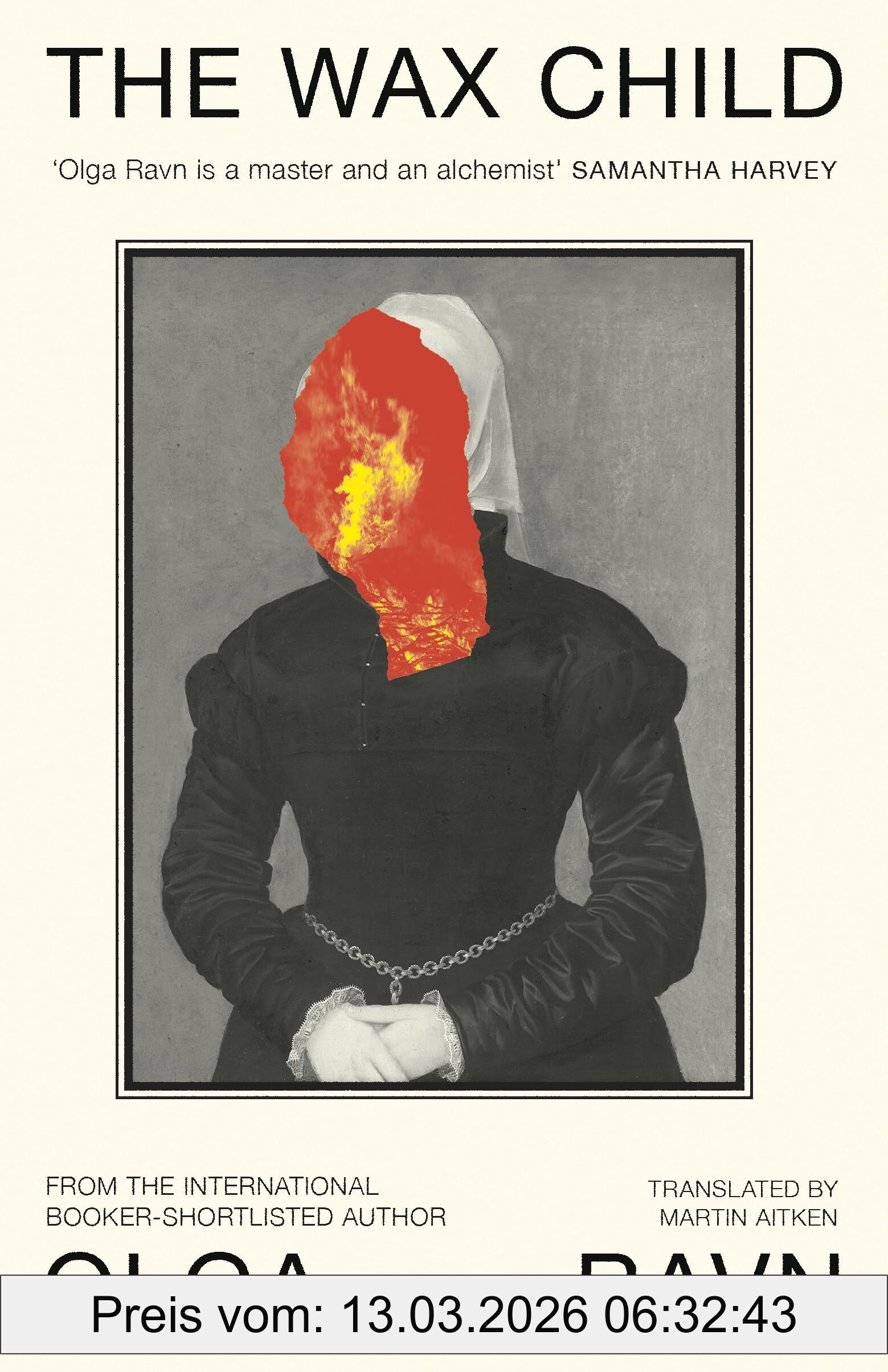 Olga Ravn The Wax Child, From The International Booker Prize Shortlisted Author