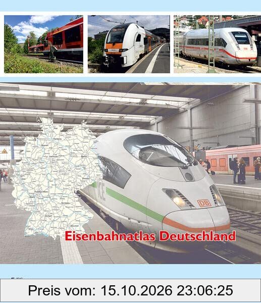 Eisenbahnatlas Deutschland: Edition Schweers + Wall