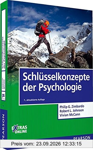 Schlüsselkonzepte der Psychologie (Pearson Studium - Psychologie)