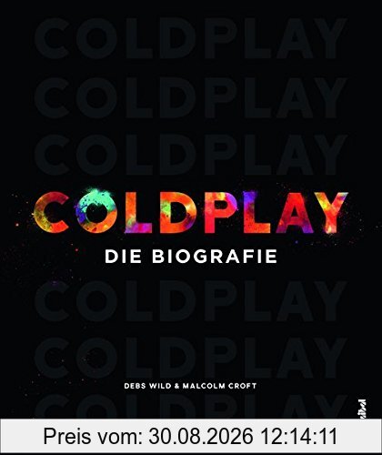 Coldplay: Die Biografie