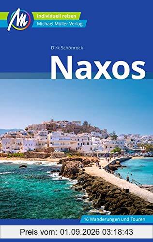Naxos Reiseführer Michael Müller Verlag: Individuell reisen mit vielen praktischen Tipps