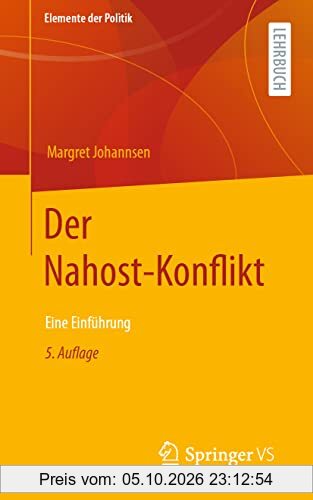 Der Nahost-Konflikt: Eine Einführung (Elemente der Politik)