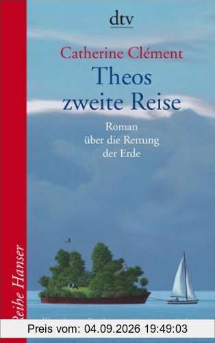 Theos zweite Reise: Roman über die Rettung der Erde