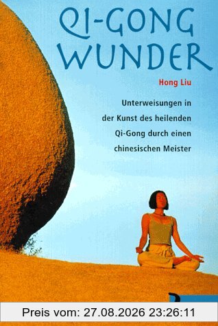 Qi Gong Wunder
