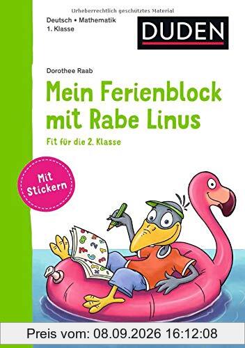 Mein Ferienblock mit Rabe Linus – Fit für die 2. Klasse (Einfach lernen mit Rabe Linus)