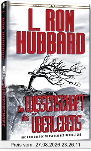 Die Wissenschaft des Überlebens