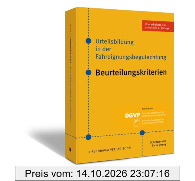 Urteilsbildung in der Fahreignungsbegutachtung: Beurteilungskriterien