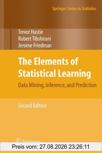 The Elements of Statistical Learning: Data Mining, Inference, and Prediction, Second Edition (Springer Series in Statistics)