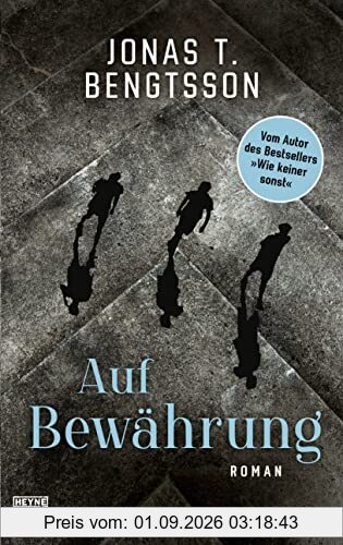 Auf Bewährung: Roman