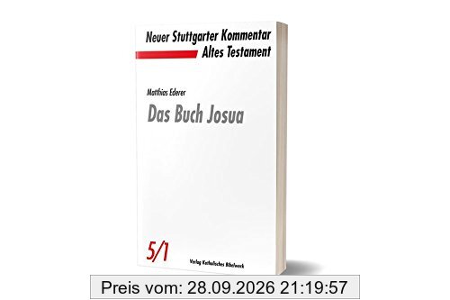 Das Buch Josua (Neuer Stuttgarter Kommentar / Altes Testament)