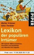 Binding : Taschenbuch, Edition : 17, Label : Piper, Publisher : Piper, medium : Taschenbuch, numberOfPages : 411, publicationDate : 1998-01-01, authors : Walter Krämer, Gôtz Trenkler, languages : german, ISBN : 3492224466