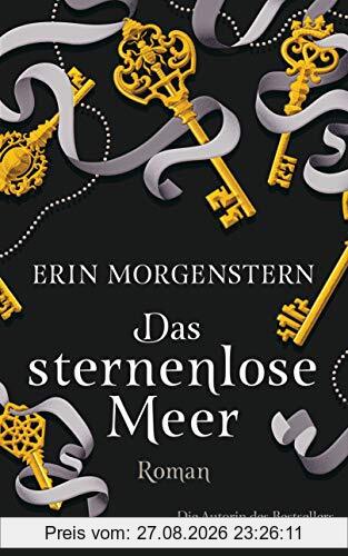 Das sternenlose Meer: Roman