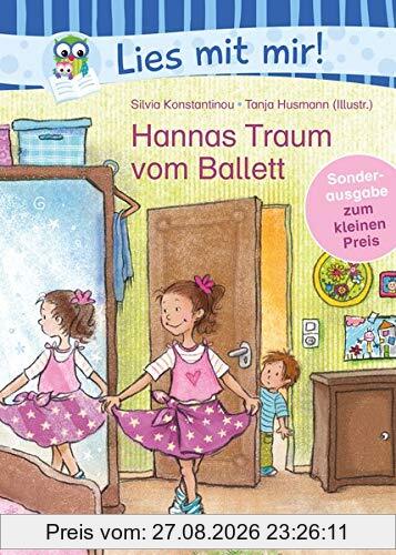 Hannas Traum vom Ballett: Sonderausgabe zum kleinen Preis (Lies mit mir!)