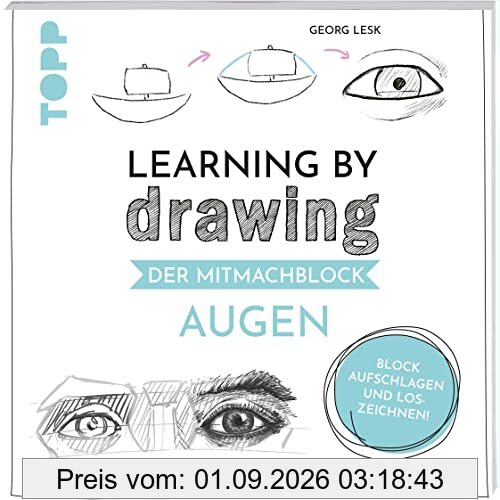 Learning by Drawing - Der Mitmachblock: Augen