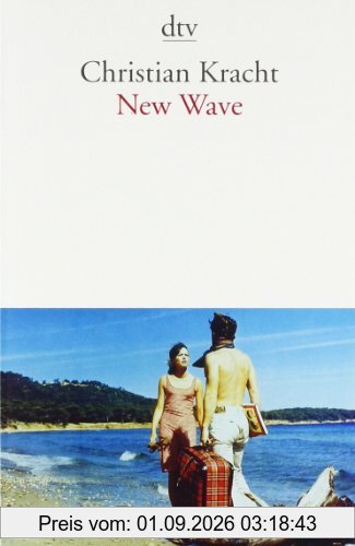 New Wave: Ein Kompendium 1999 - 2006